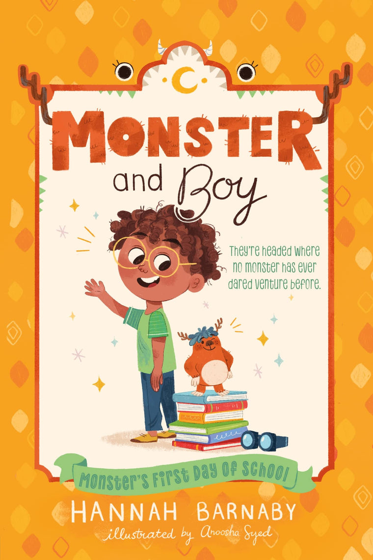 Monster and Boy: Monster's First Day of School (Monster and Boy, 2)