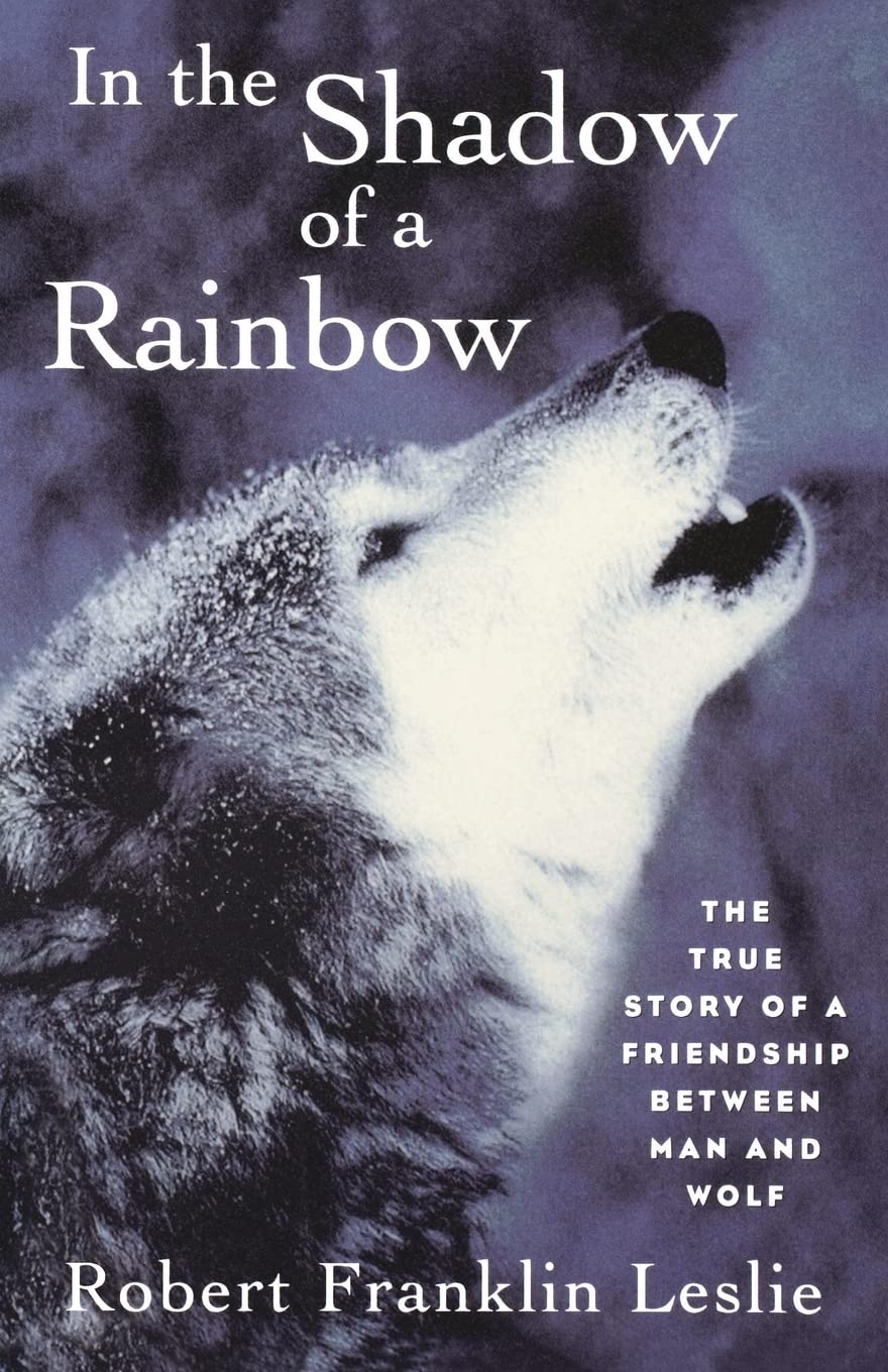 In the Shadow of a Rainbow: The True Story of a Friendship B