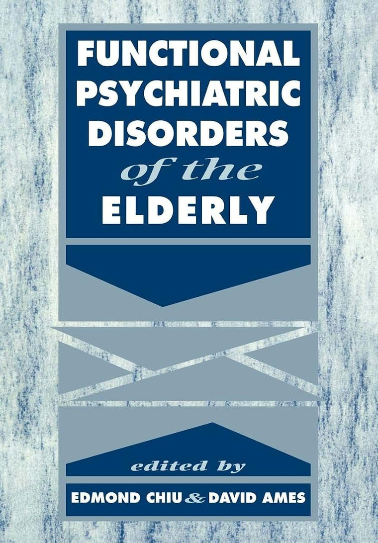 Functional Psychiatric Disorders of the Elderly