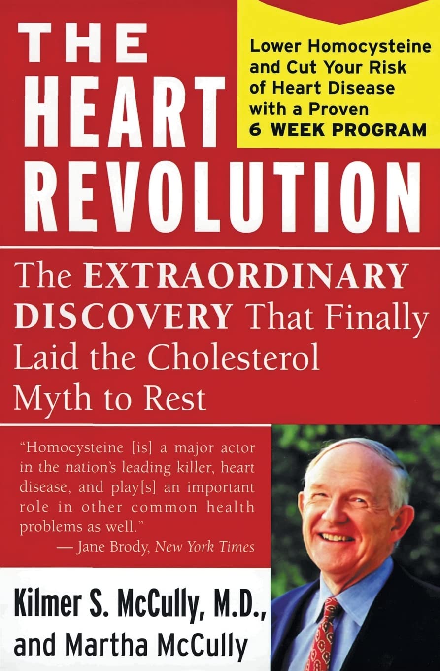 The Heart Revolution: The Extraordinary Discovery That Finally Laid the Cholesterol Myth to Rest