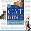 The Cat Bible: Everything Your Cat Expects You to Know