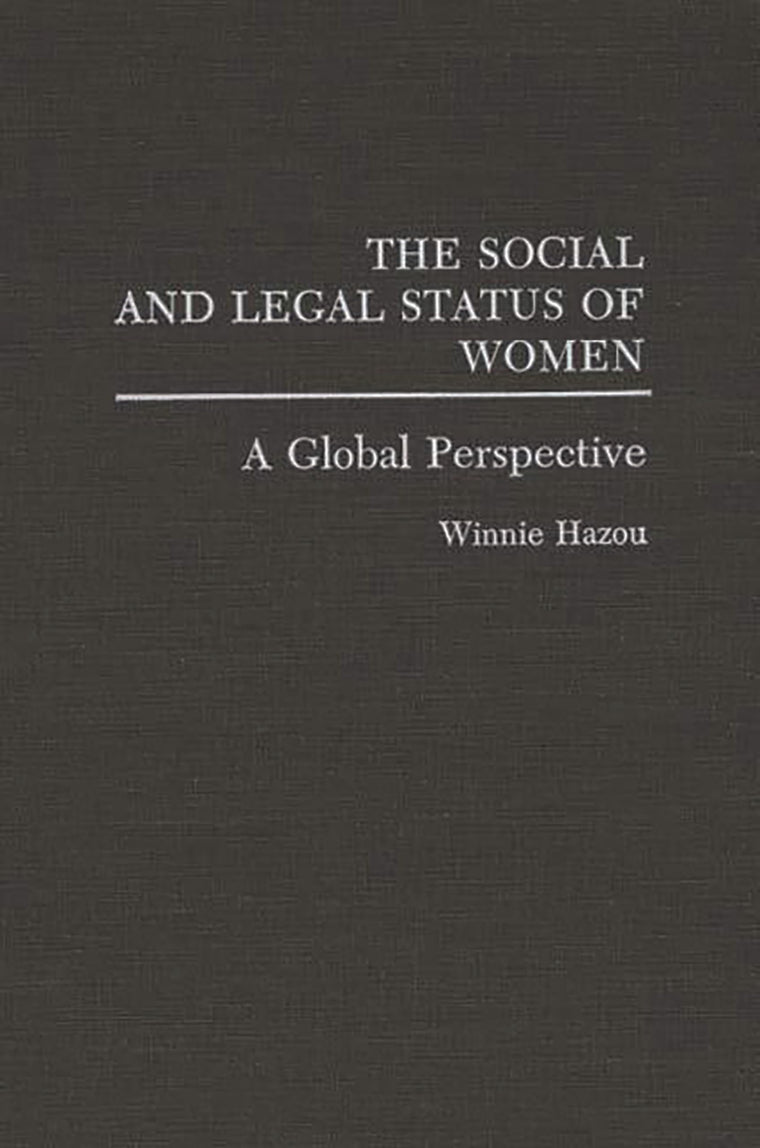 The Social and Legal Status of Women: A Global Perspective