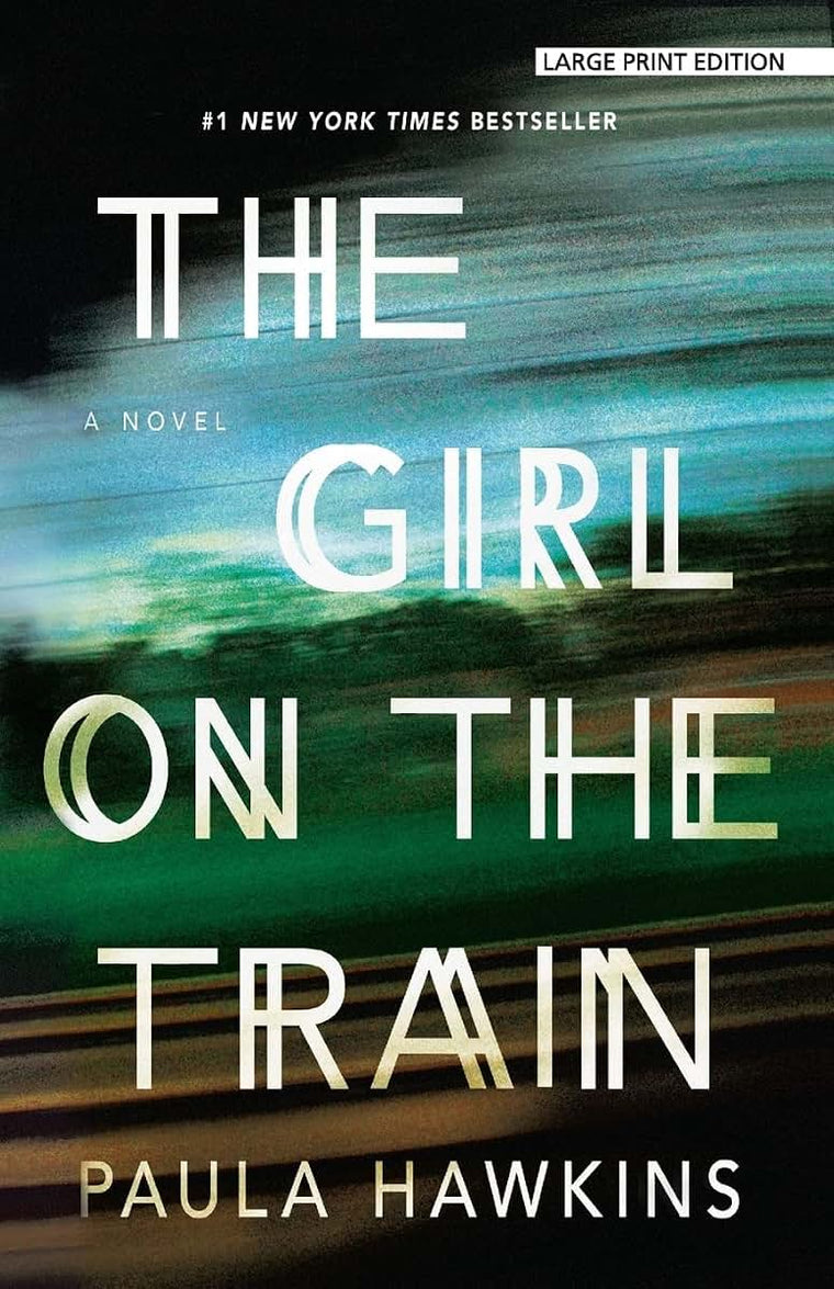 The Girl On The Train (Thorndike Press Large Print Peer Picks)