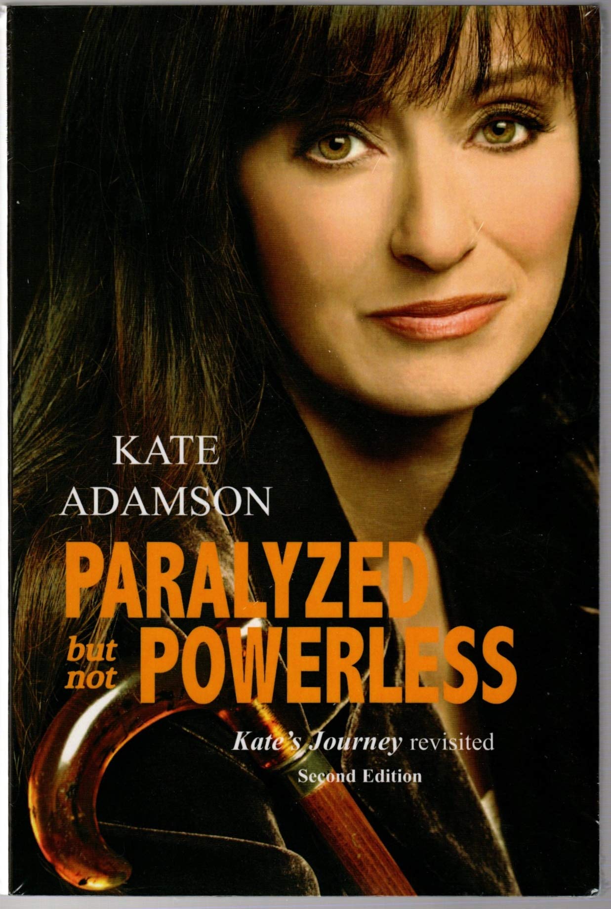 Paralyzed But Not Powerless: Kate's Journey Revisited