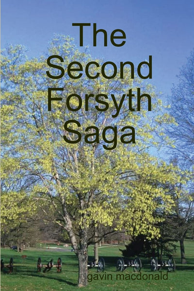 The Second Forsyth Saga