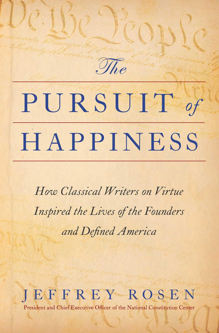 The Pursuit of Happiness: How Classical Writers on Virtue In