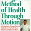 The Egoscue Method of Health Through Motion