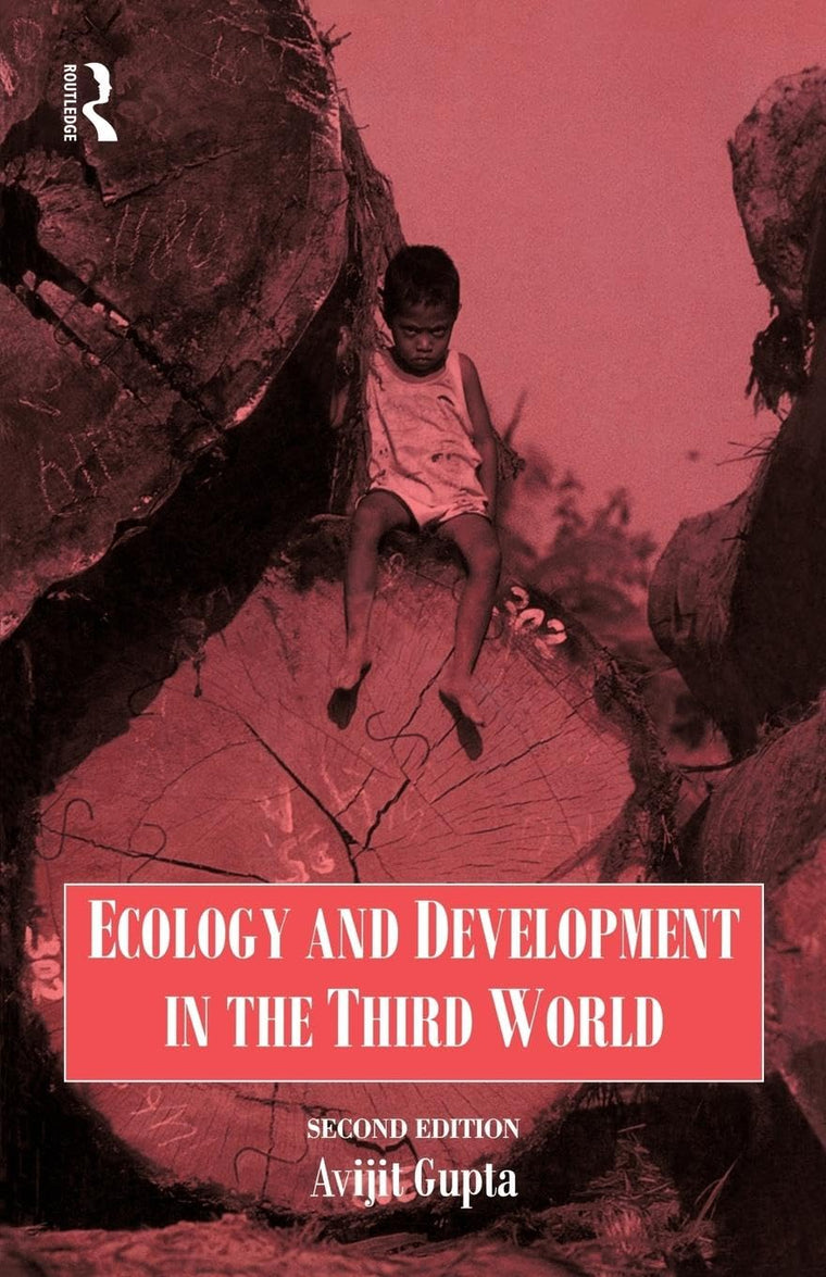 Ecology and Development in the Third World (Routledge Introductions to Development)