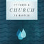 It Takes a Church to Baptize