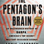 The Pentagon's Brain by Jacobsen, Annie