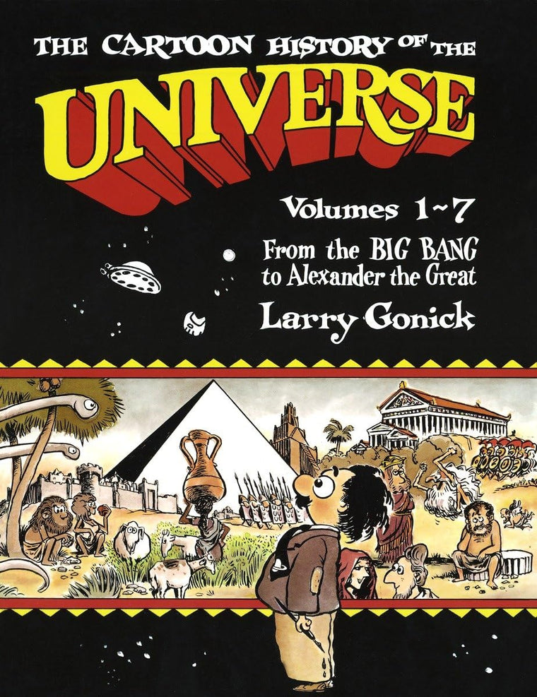 Cartoon History of the Universe Volumes 1-7