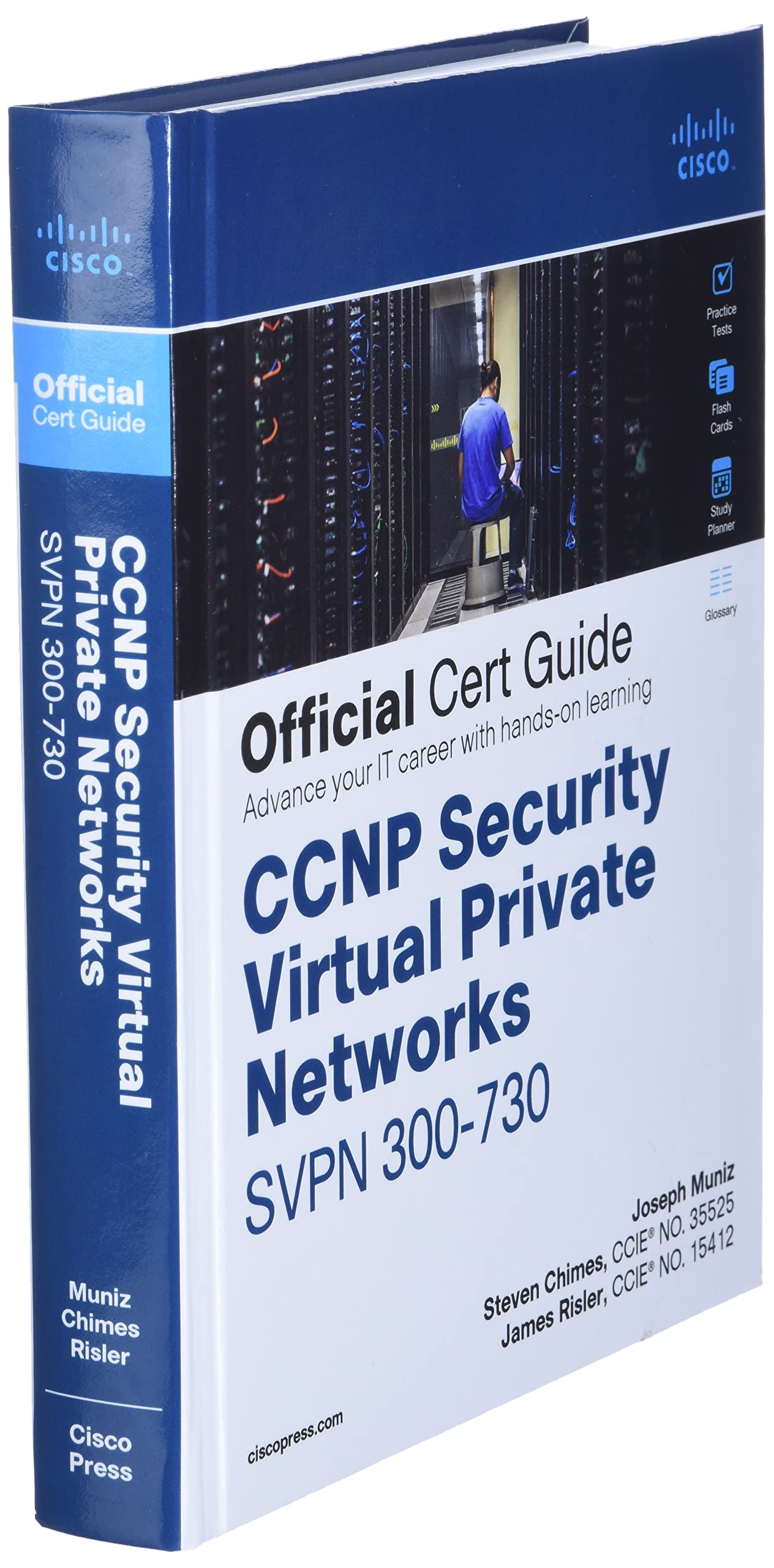 CCNP Security Virtual Private Networks SVPN 300-730 Official Cert Guide
