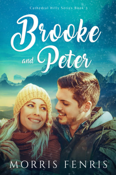 Brooke and Peter (Cathedral Hills Series)