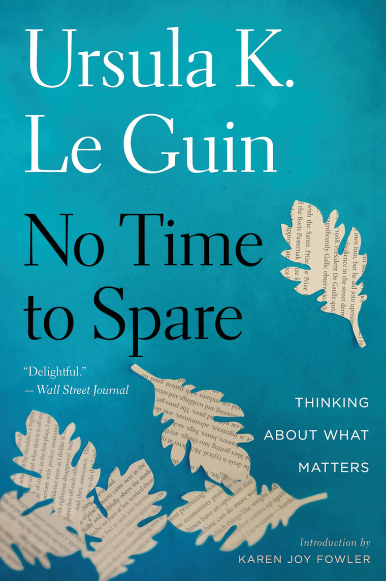 No Time to Spare by Le Guin, Ursula