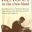Reagan, In His Own Hand: The Writings of Ronald Reagan that Reveal His Revolutionary Vision for America
