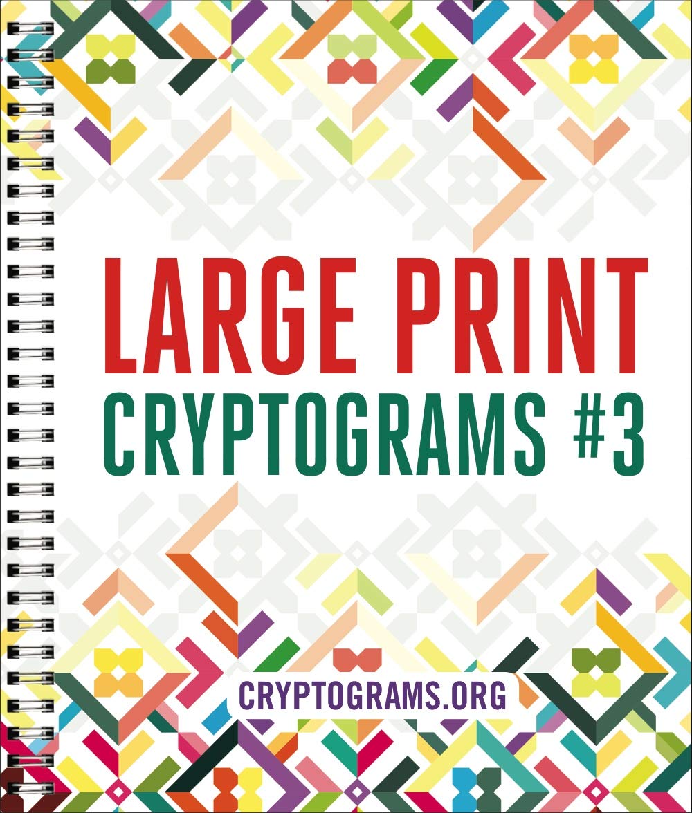 Large Print Cryptograms #3 by Cryptograms.org