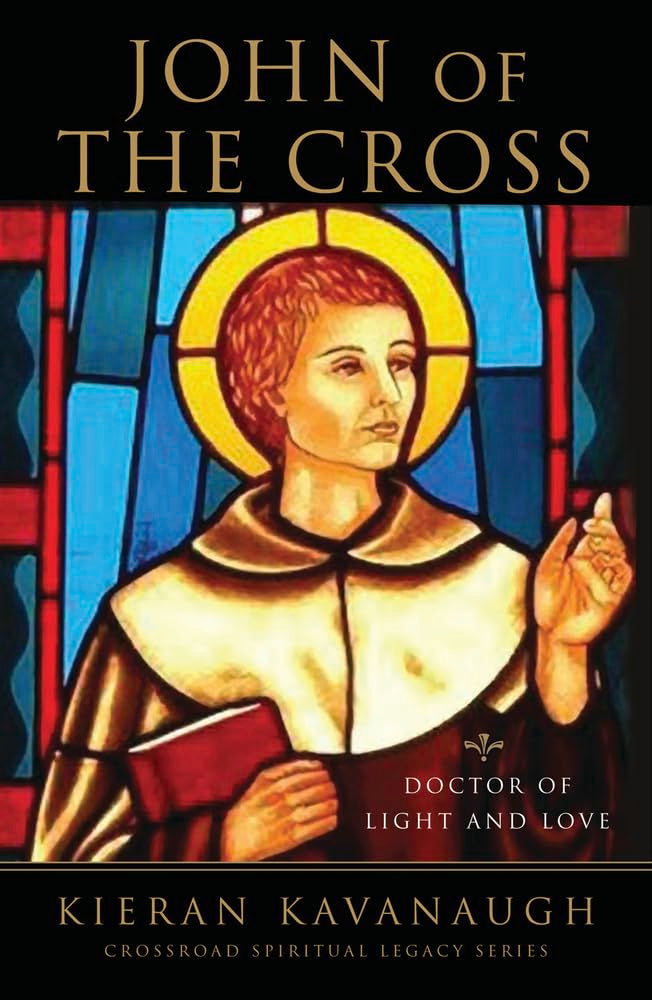 John of the Cross: Doctor of Light and Love (The Crossroad Spiritual Legacy Series)