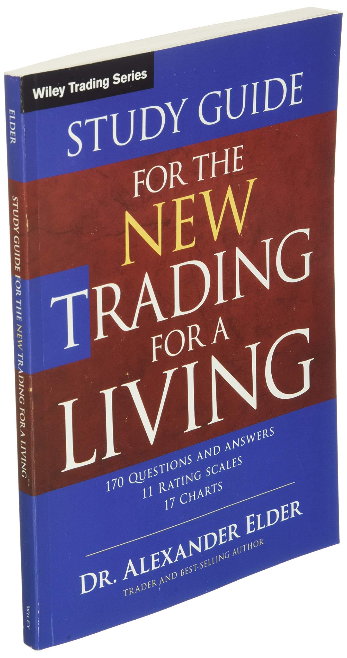 Study Guide for The New Trading for a Living (Wiley Trading)