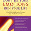 Don't Let Your Emotions Run Your Life: How Dialectical Behavior Therapy Can Put You in Control (New Harbinger Self-Help Workbook)