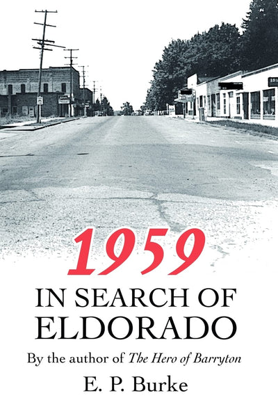 1959: In Search of Eldorado