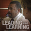 Leading and Learning
