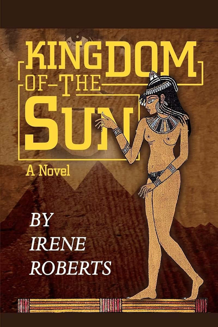 Kingdom of the Sun: A Novel