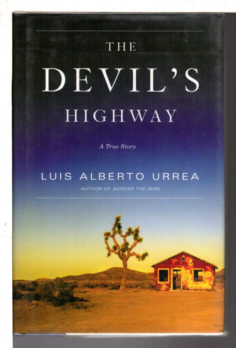 The Devil's Highway: A True Story