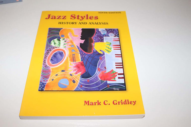 Jazz Styles: History & Analysis by Gridley, Mark C.