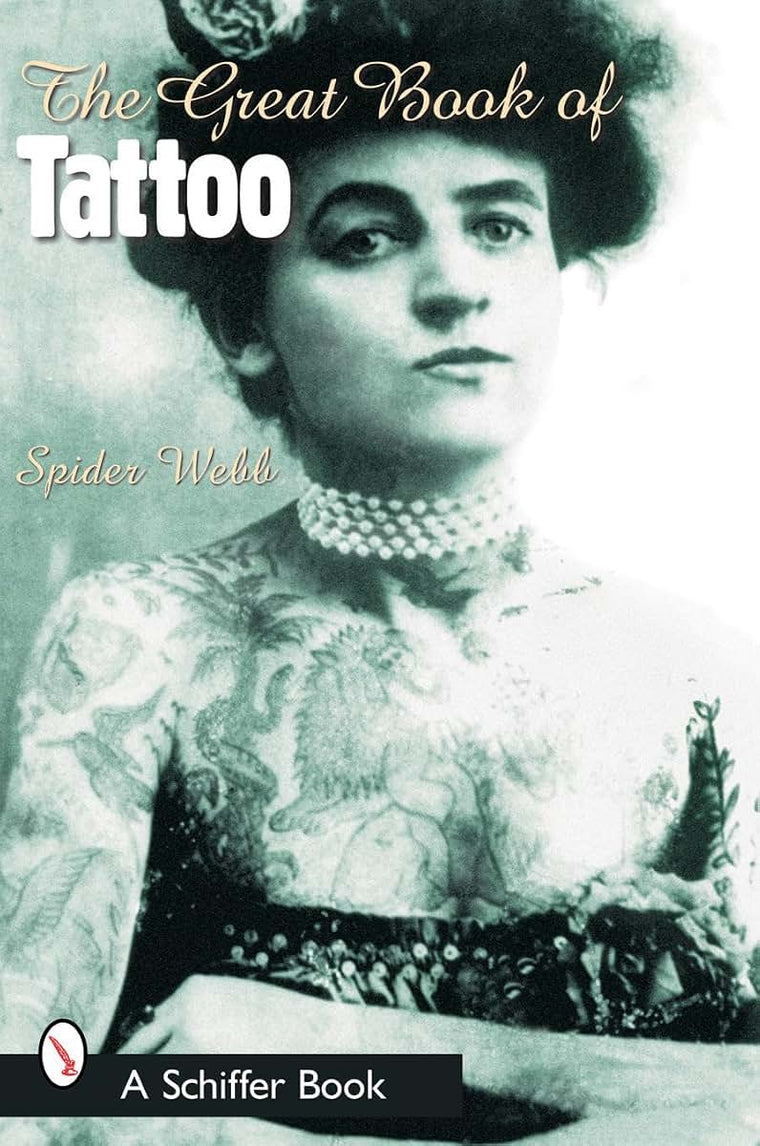 The Great Book of Tattoo (Schiffer Book)