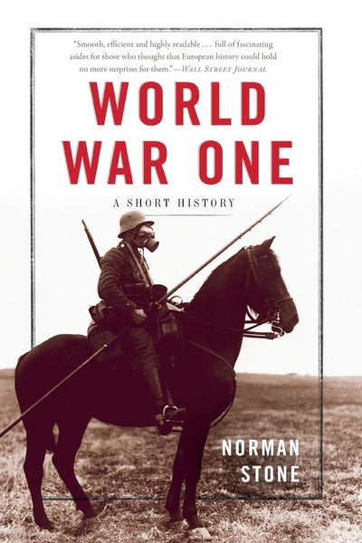 World War One: A Short History