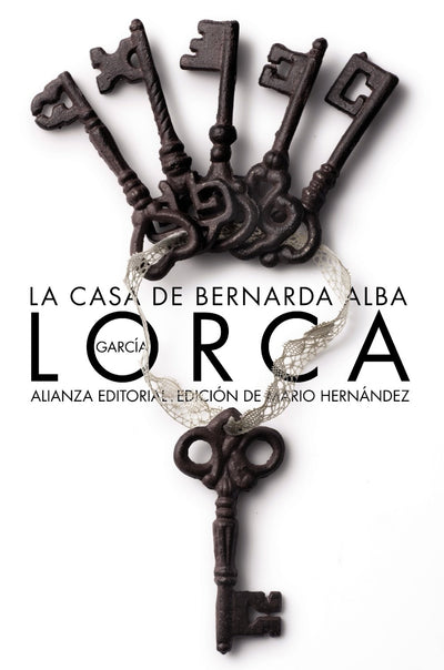 La casa de Bernarda Alba: Drama de mujeres en los pueblos de Espaa (Spanish Edition)