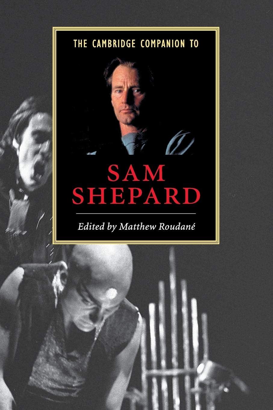 The Cambridge Companion to Sam Shepard (Cambridge Companions to Literature)