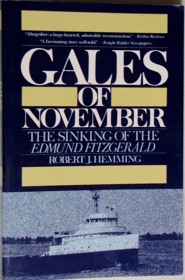Gales of November: The Sinking of the Edmund Fitzgerald