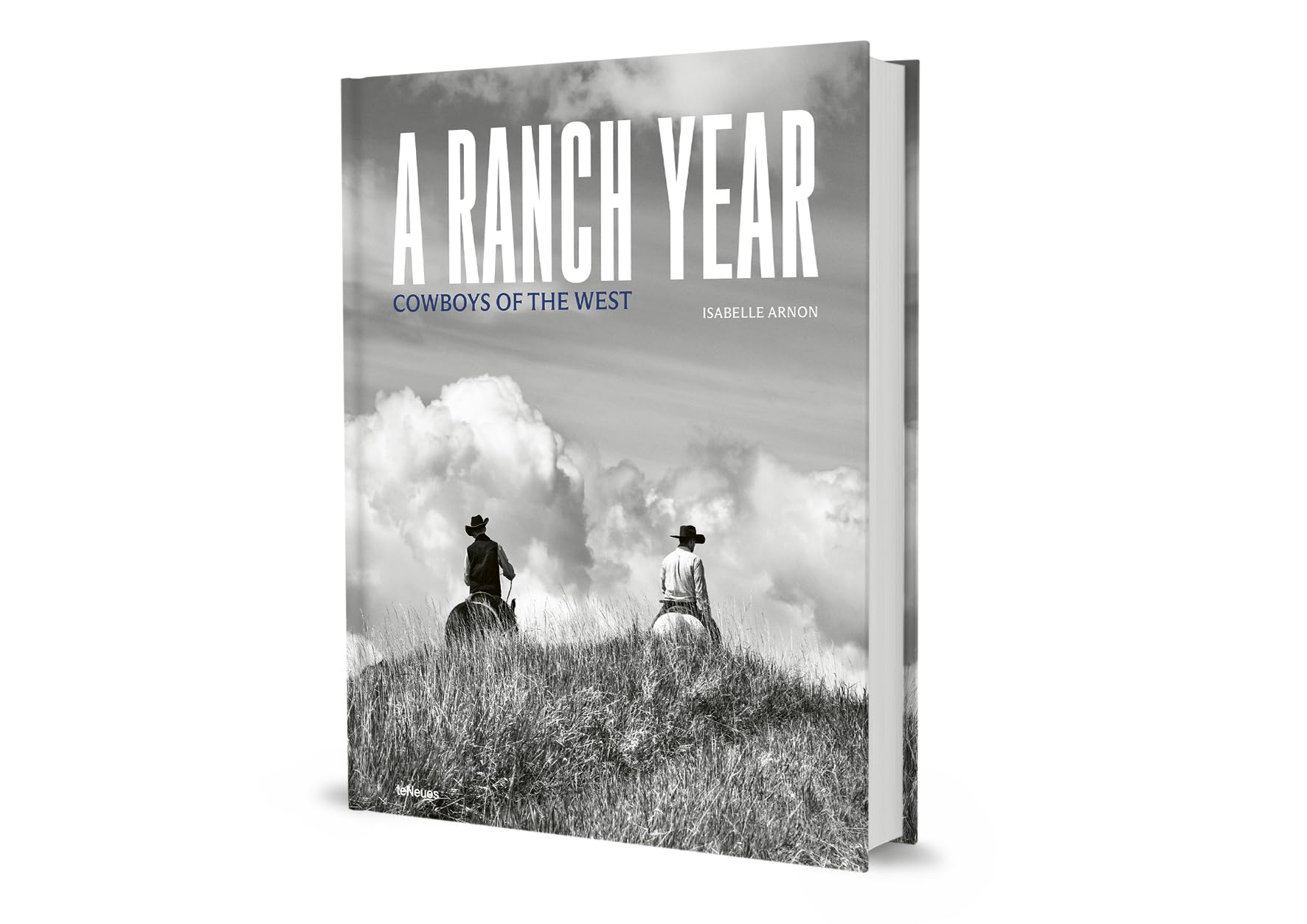 A Ranch Year: Cowboys of the West