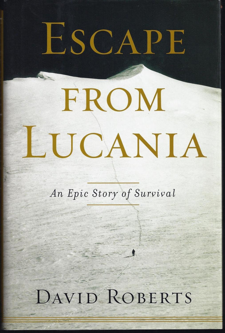 Escape from Lucania: An Epic Story of Survival by Roberts, D