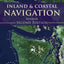 Inland and Coastal Navigation: For Power-driven and Sailing Vessels, 2nd Edition