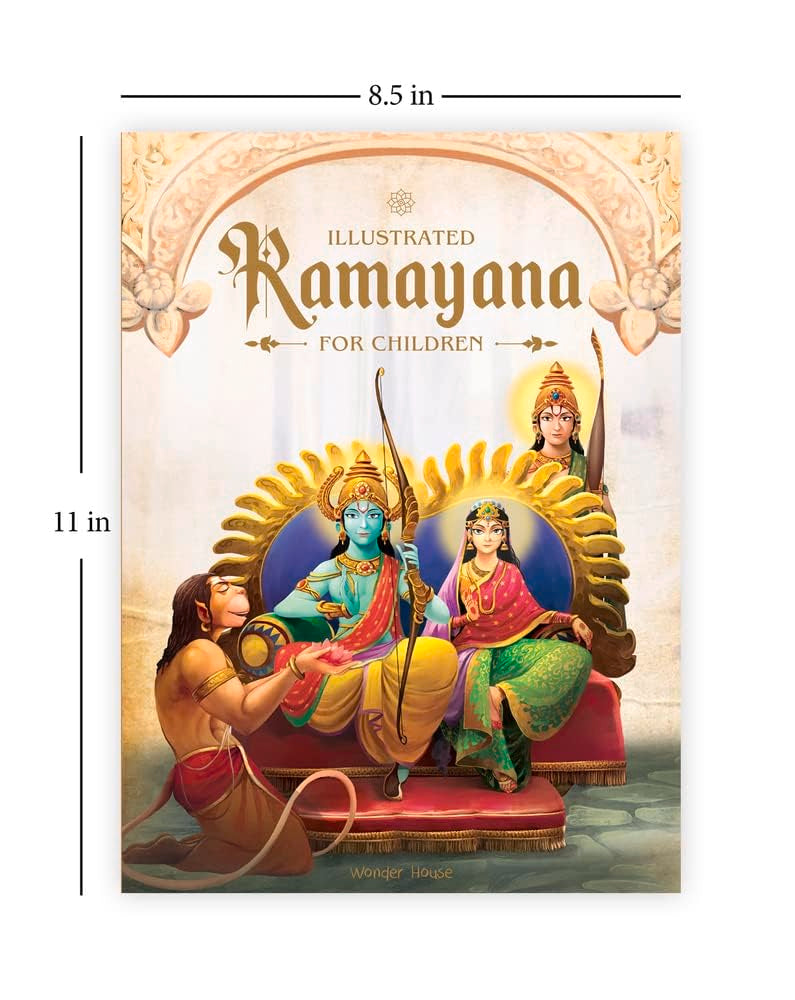 Illustrated Ramayana For Children : Immortal Epic of India (Deluxe Edition) (Classic Tales From India)