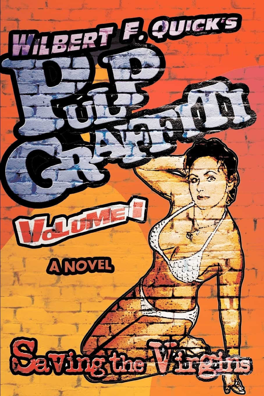 Pulp Graffiti: Volume I