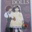 Classic Cloth Dolls: Beautiful Fabric Dolls and Clothes from the Vogue Patterns Collection