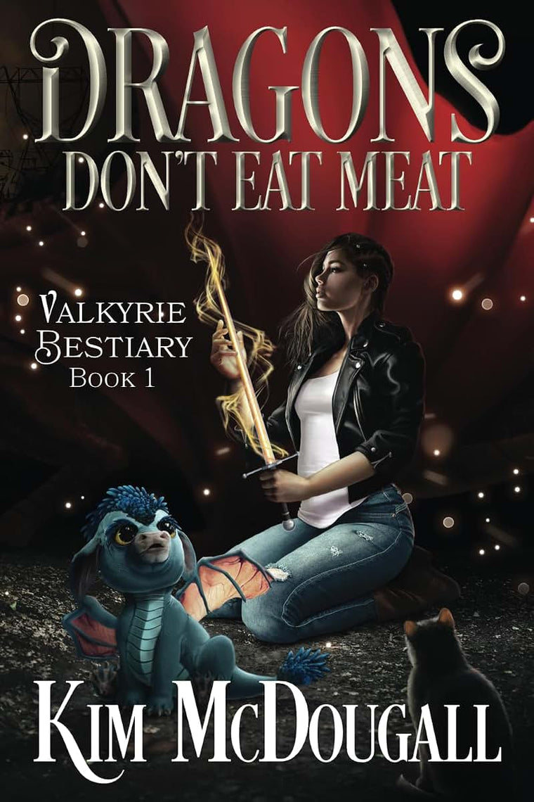 Dragons Don't Eat Meat (Valkyrie Bestiary)