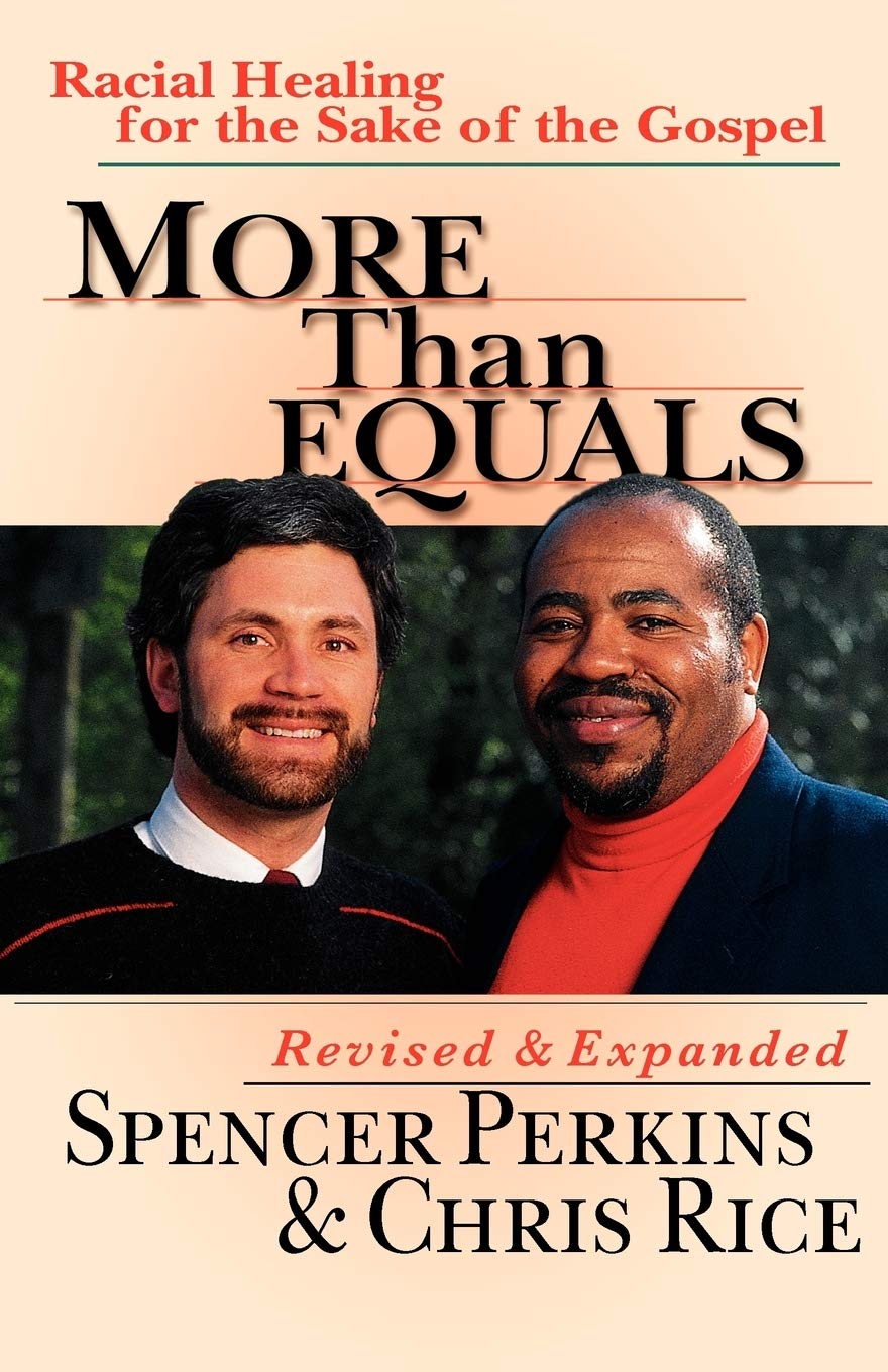 More Than Equals: Racial Healing for the Sake of the Gospel