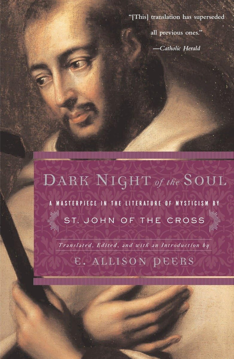 Dark Night of the Soul by John of the Cross