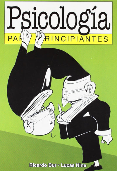 Psicologia Para Principiantes / Psychology For Beginners (Spanish Edition)