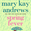 Spring Fever: A Novel