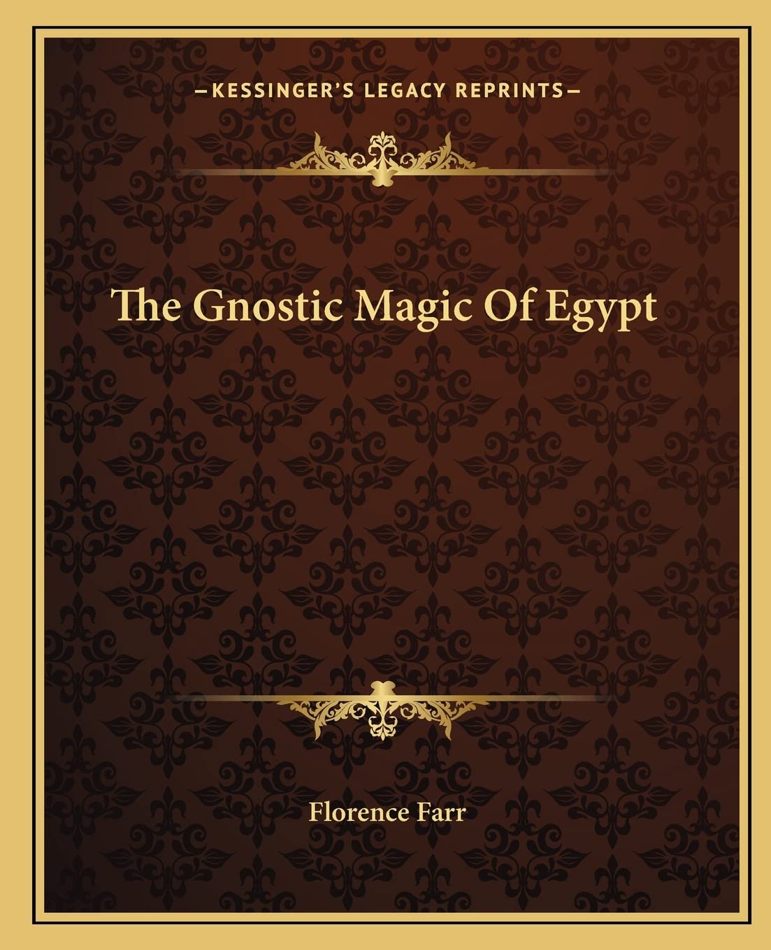 The Gnostic Magic Of Egypt