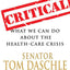 Critical: What We Can Do About the Health-Care Crisis