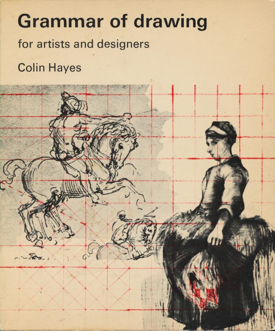 Grammar of Drawing for Artists and Designers (Studio Vista)