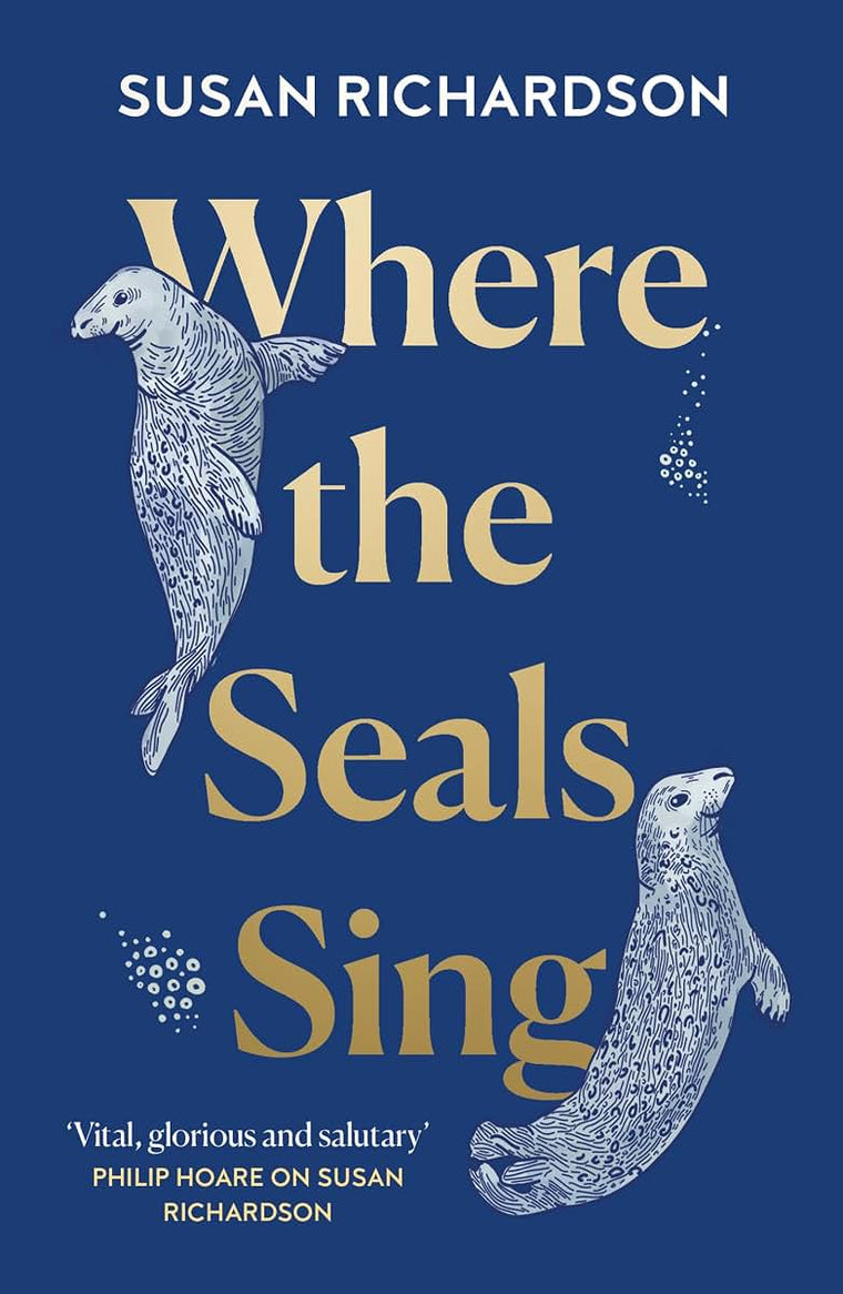 Where the Seals Sing: Exploring the Hidden Lives of Britains Grey Seals