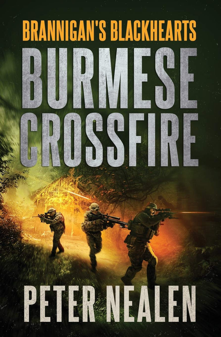 Burmese Crossfire (Brannigan's Blackhearts)