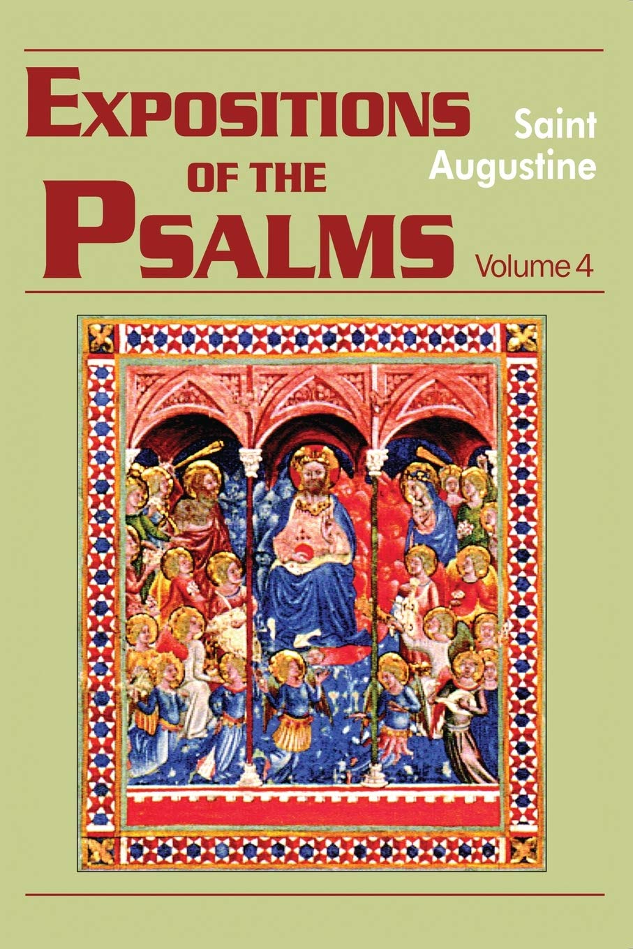 Expositions of the Psalms 73-98 (Vol. III/18) (The Works of Saint Augustine: A Translation for the 21st Century)